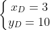 \left\{\begin{matrix} x_D=3\\ y_D=10 \end{matrix}\right.